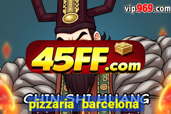 pizzaria barcelona em alto de coutos